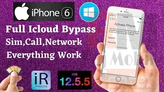 Windows | iPhone 6 Full Icloud Bypass IOS 12.5.5 | Sim,Call,Network Everything Work