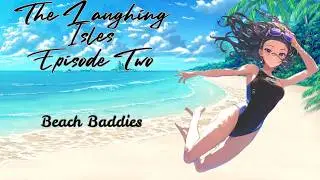 The Laughing Isles - Episode 2 - Beach Baddies〜 (Tickling RPG) (Pacifist)