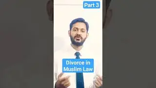 Divorce under Muslim Law part 3 #matrimoniallaw #marriagelaw #law #divorcelaw #education