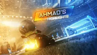 Ahmad's Highlights | لقطات نار وشرار 😍🔥 - لا يفوتك!!
