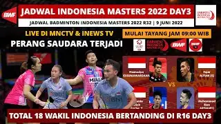 Jadwal Indonesia Master 2022 Day3 Hari ini: Perang Saudara Terjadi di R16|Daihatsu Indonesia Masters
