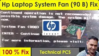 Hp System Fan Error 90B | The System Has Detected That a Cooling Fan is Not Working Fix