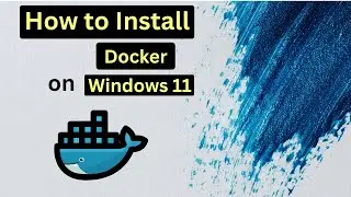 How to Install Docker on Windows 11 - 2025  || WSL Installation