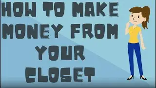 How to make money from your closet