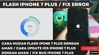 Cara Flash Iphone 7 Plus / Cara Aman Update iOS Iphone 7 Plus / Fix bug iOS 15.7 di Iphone 7 Plus