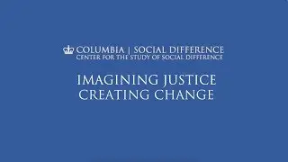 IMAGINING JUSTICE, CREATING CHANGE: Celebrating Our Anniversary