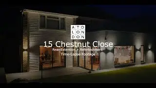 Construction Time Lapse of 15 Chestnut Close - ATD London Ltd