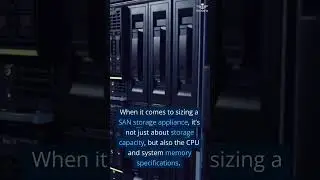 Tips for Sizing Your SAN Appliance | Storage Area Network (SAN)