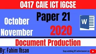 IGCSE ICT 0417/P2/2020 OCT - NOV (Document Production)