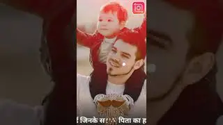 2013 Father day kab WhatsApp status video editor Ritik Mishra