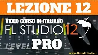 VIDEO CORSO FL STUDIO 12 | Lezione 12 - MIDI (TUTORIAL ITALIANO)