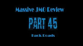 Massive JMO REview part 45: Back Roads