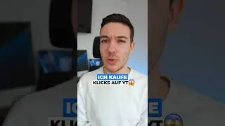 Ich kaufe klicks…😱 | 