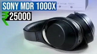 Sony MDR-1000x Noise Cancelling Headphones | Review
