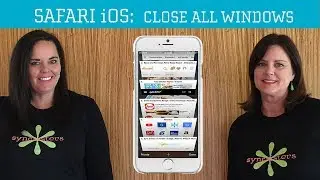 Safari iOS  - Close All Windows
