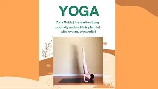 Yoga | Yoga song | Practice makes progress