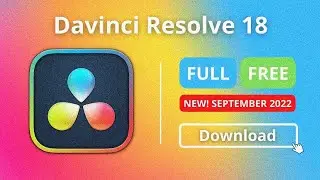Davinci Resolve 18 Crack | PC Full Installer & Tutorial | Latest Version 2022