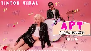 APT ROSE X BRUNO MARS Tiktok (Thai Budots) - DJTONGZKIE REMIX