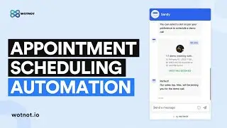 Appointment Scheduling Automation with WotNot