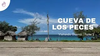 Explorando Guamá: Parte 2 - Cueva de los peces | Nice Travel