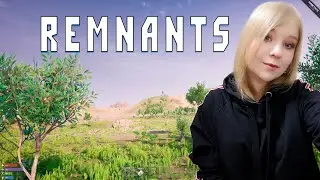 REMNANTS / НОВЫЙ РАСТ? ЗАМЕНА RUST LEGACY? ПЕРВЫЕ ВПЕЧАТЛЕНИЯ / РЕМНАНТС