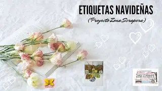 ETIQUETAS NAVIDEÑAS (PROYECTO ZONA SCRAPERA)🔖🎄🎄
