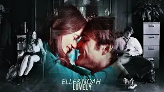 Elle&Noah ● Lovely [kissing booth] HD
