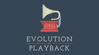 Evolution Of Playback - Motion Graphic