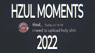Hzul moments of 2022