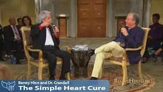 Benny Hinn, Dr. Crandall - The Simple Heart Cure