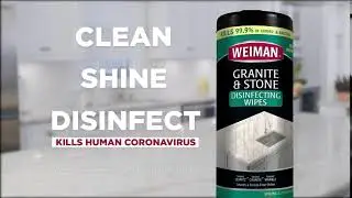 Disinfect Countertops with Weiman Granite & Stone Disinfecting Wipes