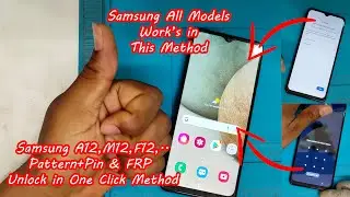 Samsung A12 Pattern&Pin+FRP Unlock in One Click Method💯✔️ / Samsung Mobile Pattern+Frp Unlock Tool🔥🔥