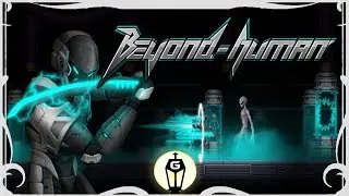 Little Gray Men | Let's Try Beyond Human Kickstarter Demo