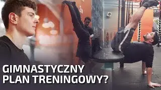KALISTENICZNY/GIMNASTYCZNY PLAN TRENINGOWY? WarszawskiKoks