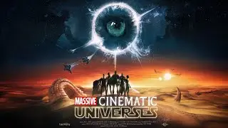 Coming Soon... Massive Cinematic Universes