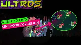 Ultros : Where to Find Mnemonic Mycelium By Region