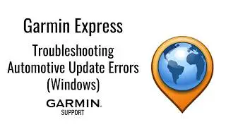 Garmin Express | Troubleshooting Automotive Updates & Downloads (Windows) | Garmin Support