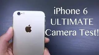 iPhone 6 Ultimate Camera Test! (Video, Slo Motion (240 and 120FPS), Front and Rear Facing Camera)