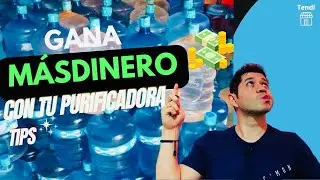 ¿CÓMO VENDER MÁS EN en mi Purificadora de Agua Y QUE SEA BUEN NEGOCIO?