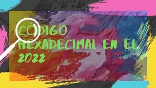 como funciona el sistema de color rgb a través de código hexadecimal en el 2022