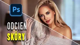 Rewelacyjny odcień skóry | Photoshop od podstaw