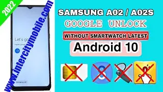 SAMSUNG A02s FRP Bypass 2021 Play services Hidden fix | Samsung A02, A02s 2022
