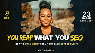 You REAP What You SEO with Tomiko Harvey