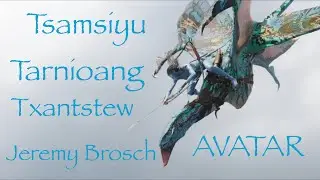 Tsamsiyu / Tarnioang / Txantstew  AVATAR - Jeremy Brosch