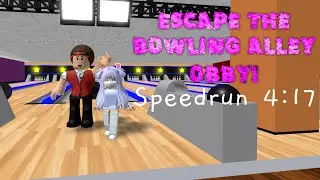Roblox Escape The Bowling Alley Obby! Speedrun  