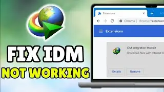 *2026 UPDATED* How To Fix IDM Extension For Google Chrome Not Working On Windows 11 - Full Tutorial