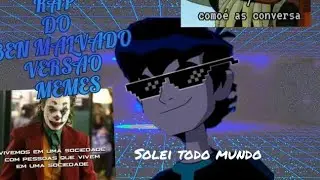 Rap do Ben Malvado|(Papyrus da Batata) versão memes