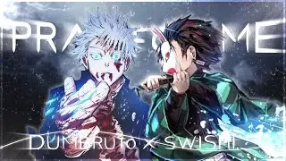 Pray For Me - Jujutsu Kaisen x Demon Slayer | Swishi x Dumbruto [AMV/EDIT] 4K !
