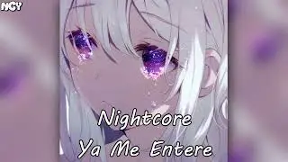 Nightcore - Ya Me Entere (Cover Español)