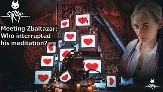 Stray: Meeting Zbaltazar cute and sad moments 💘😢